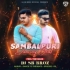 Sambalpuri Dancing Beat (EDM Dance Mix) DJ SB BroZ Official  