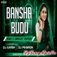 Bansha Budu (Circuit Tapori Mix) Dj Aarsh Dj Ps Siron  