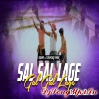 Sal Sal Lage Gal Gal Lage (Edm Tapori Tribal Mix) Dj Badal  