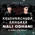 KRUSHNACHUDA RANGARA NALI ODHANI(CIRCUIT MIX)DJ SORRY X DJ RANJIT  