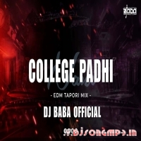 College Padhi Nani Nalej Badhigala (Edm Tapori Mix) Dj Baba Official  