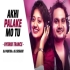 Akhi Palake Mo Tu (Hybrid Trance Mix) Dj Pabitra X Dj Sushant  