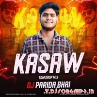 Kasaw Mrinmay MS and Satyajeet Jena (Edm Drop Mix) Dj Parida Bhai  