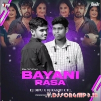 Bayani Rasa (Odia Edm Circuit Mix) Dj Ranjit Ctc X Dj Dipu Ctc  