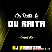 OU RAITA LO OU RAITA (CIRCUIT MIX) DJ MONSTER  