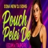 Pouch Pelei De (Odia Edm Tapori Mix) Dj Rudra  