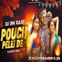 Pouch Pelei De (Tapuri X Edm) Dj Rm Raju  