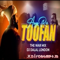 Aaye Re Toofan A.R Rahman (Big Room Edm Festival Remix) DJ Dalal London  