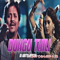 Dungu Thili (Odia Edm Trance Mix) Dj Aditya Official  